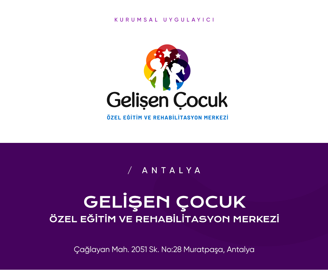 Gelişen Çocuk Özel Eğitim ve Rehabilitasyon Merkezi, Antalya