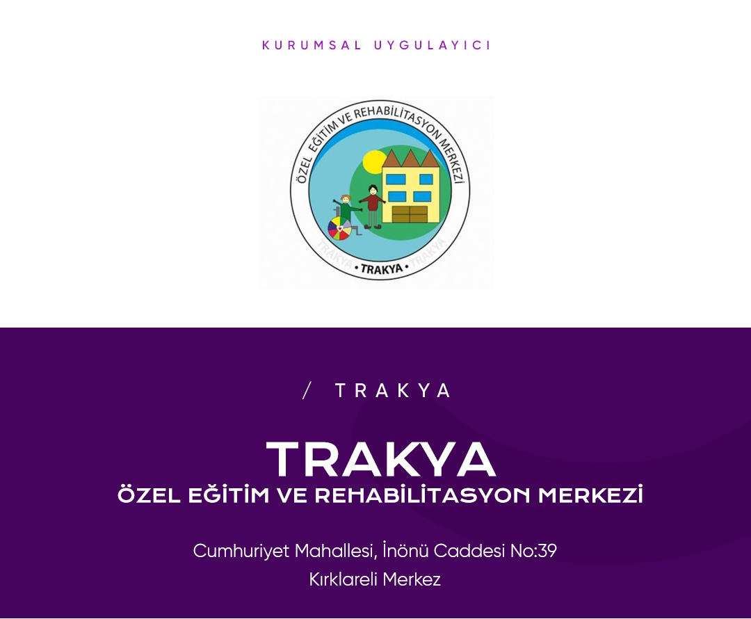 Trakya Özel Eğitim ve Rehabilitasyon Merkezi, Kırklareli
